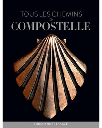 "Tous les chemins de Compostelle" Patrick Huchet et Yvon Boëlle
